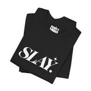 Slay | Basic Gays T-shirt