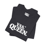 Yas Queen | Basic Gays T-shirt