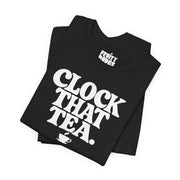 Clock That Tea | Basic Gays T-shirt