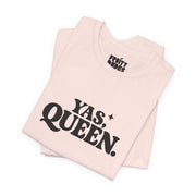 Yas Queen | Basic Gays T-shirt