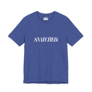 Snatched | Basic Gays T-shirt