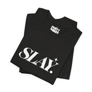 Slay | Basic Gays T-shirt