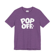 Pop Off | Basic Gays T-shirt