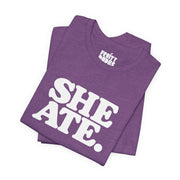 She Ate | Basic Gays T-shirt