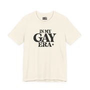 In My Gay Era | Basic Gays T-shirt