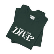 Who Is This Diva | Basic Gays T-shirt