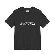 Snatched | Basic Gays T-shirt