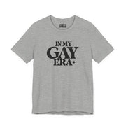 In My Gay Era | Basic Gays T-shirt