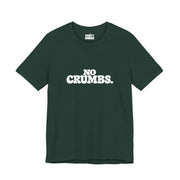 No Crumbs | Basic Gays T-shirt
