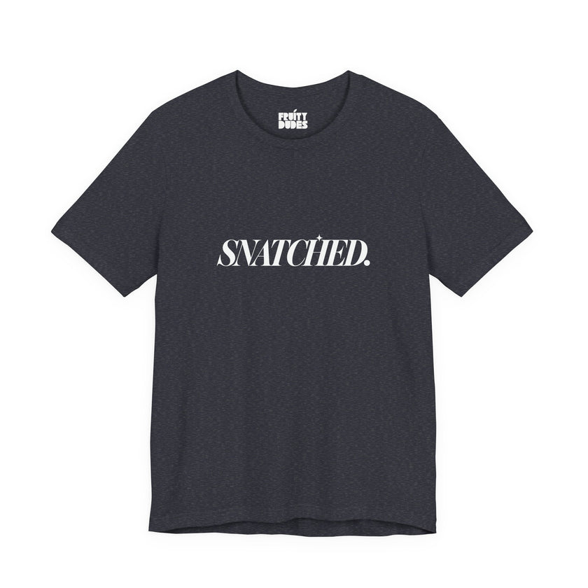 Snatched | Basic Gays T-shirt