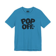 Pop Off | Basic Gays T-shirt