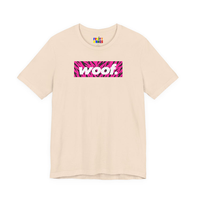 Woof. | Pink Tiger Pride T-shirt