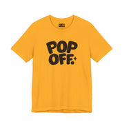 Pop Off | Basic Gays T-shirt