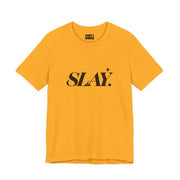Slay | Basic Gays T-shirt