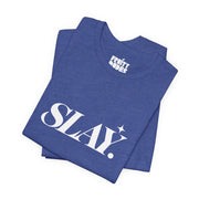 Slay | Basic Gays T-shirt