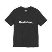That's Tea | Basic Gays T-shirt