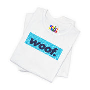 Woof. | Poolside Pride T-shirt