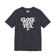 Clock That Tea | Basic Gays T-shirt