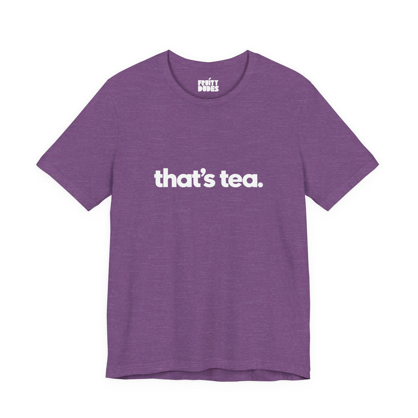 That's Tea | Basic Gays T-shirt