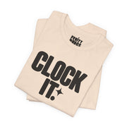 Clock It. | Basic Gays T-shirt