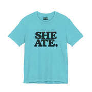She Ate | Basic Gays T-shirt