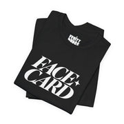 Face Card | Basic Gays T-shirt