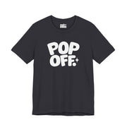 Pop Off | Basic Gays T-shirt