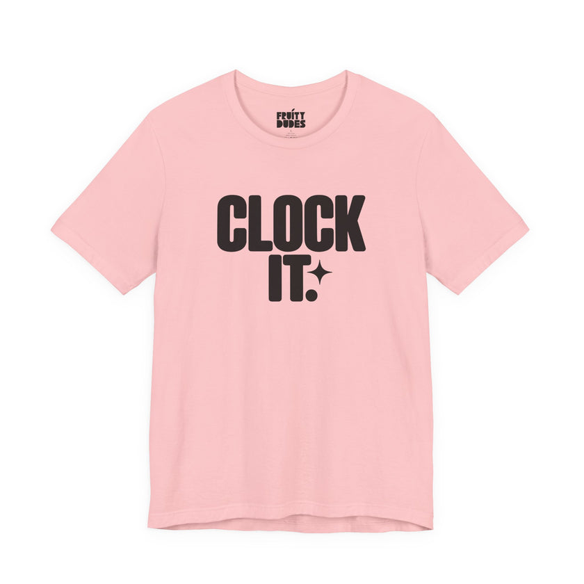 Clock It. | Basic Gays T-shirt