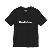 That's Tea | Basic Gays T-shirt
