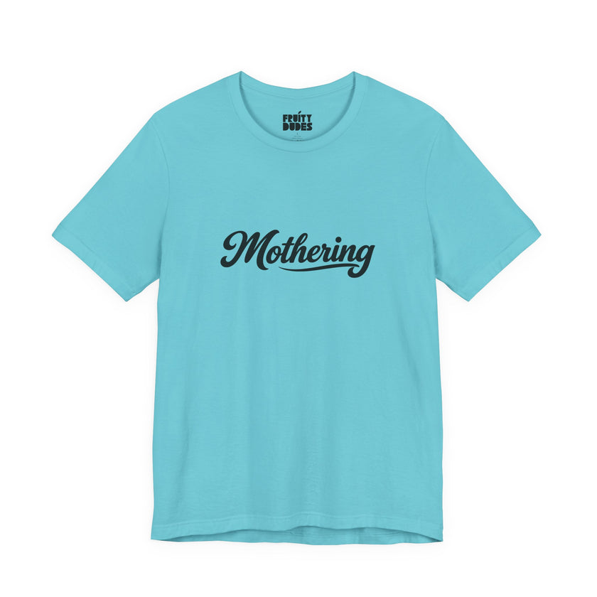 Mothering | Basic Gays T-shirt