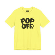 Pop Off | Basic Gays T-shirt