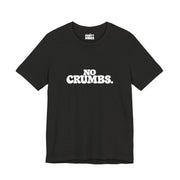 No Crumbs | Basic Gays T-shirt