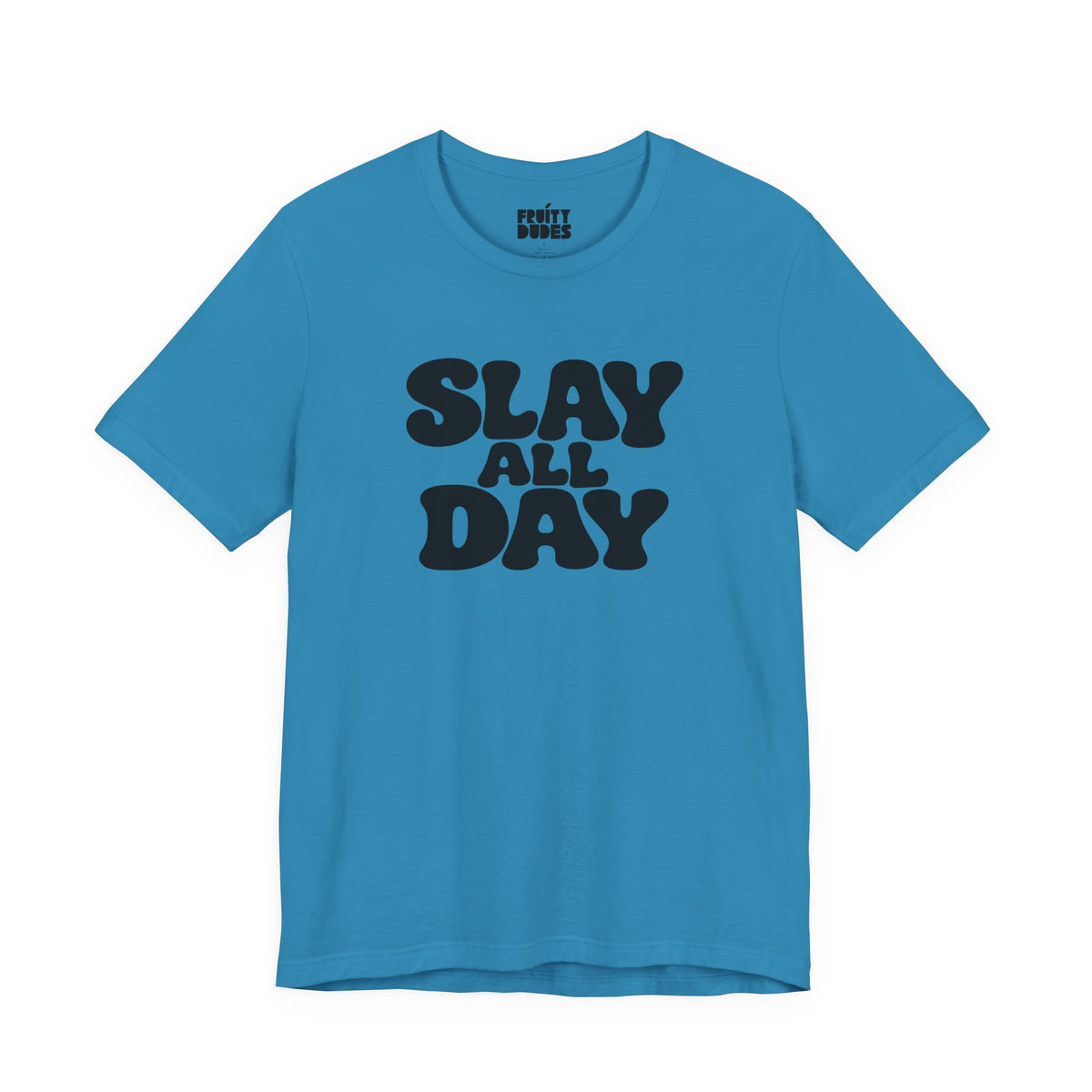 Slay All Day | Basic Gays T-shirt