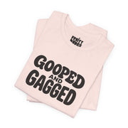 Gooped And Gagged | Basic Gays T-shirt
