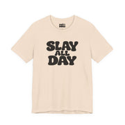 Slay All Day | Basic Gays T-shirt