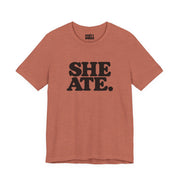 She Ate | Basic Gays T-shirt