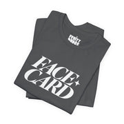 Face Card | Basic Gays T-shirt