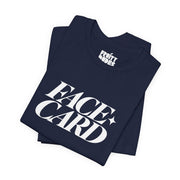 Face Card | Basic Gays T-shirt