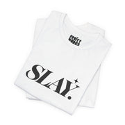 Slay | Basic Gays T-shirt