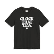 Clock That Tea | Basic Gays T-shirt