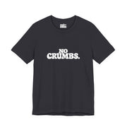 No Crumbs | Basic Gays T-shirt