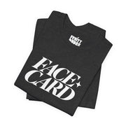 Face Card | Basic Gays T-shirt