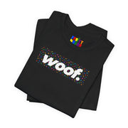 Woof. | Confetti Brights Pride T-shirt