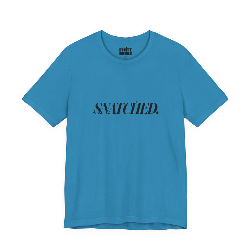 Snatched | Basic Gays T-shirt