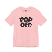 Pop Off | Basic Gays T-shirt