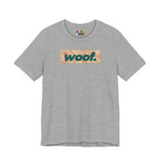 Woof. | Desert Topo Pride T-shirt