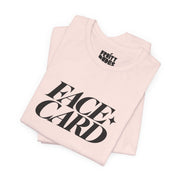 Face Card | Basic Gays T-shirt