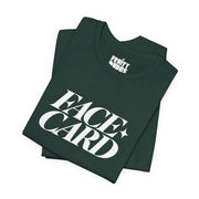 Face Card | Basic Gays T-shirt