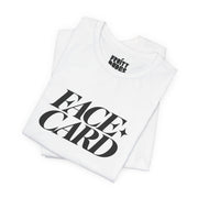Face Card | Basic Gays T-shirt