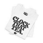 Clock That Tea | Basic Gays T-shirt